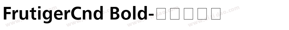 FrutigerCnd Bold字体转换
